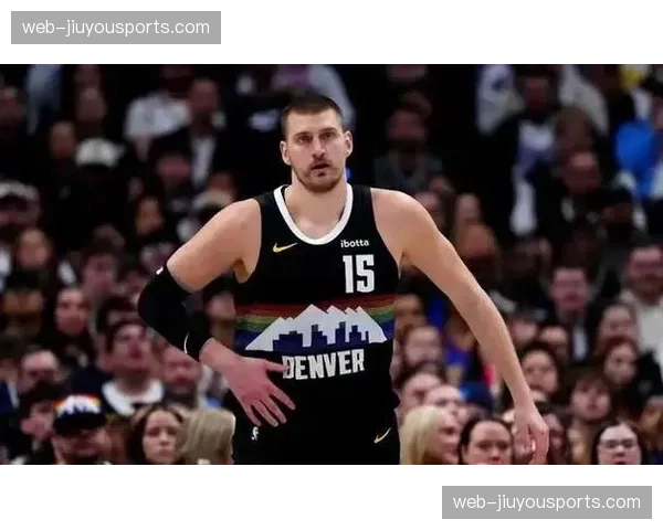 掘金收官战轮休七名轮换，约基奇出战成疑引发挑对手争议